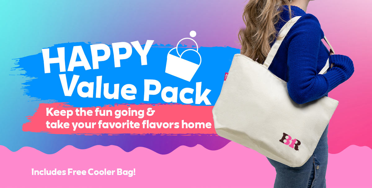 Happy Value Pack Baskin Robbins